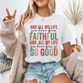 Women's "Faithful & So Good" T-Shirt