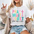 Women's "Pray, Wait, Trust" T-Shirt