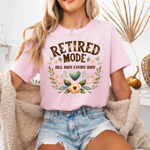 Women's "Retired Mode – All Day, Every Day" T-Shirt