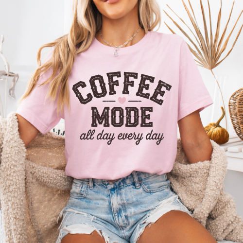 Women's "Coffee Mode – All Day, Every Day" T-Shirt