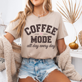 Women's "Coffee Mode – All Day, Every Day" T-Shirt